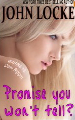 Promise You Won't Tell? (2012) by John  Locke