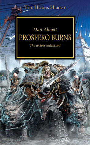 Prospero Burns (2011) by Dan Abnett