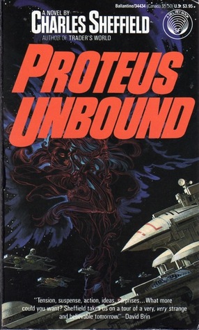 Proteus Unbound (1989) by Charles Sheffield