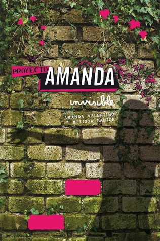 Proyecto Amanda: Invisible (2010)