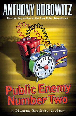 Public Enemy Number Two (2004) by Anthony Horowitz