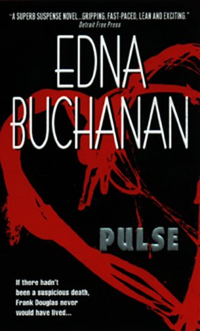 Pulse (1999) by Edna Buchanan