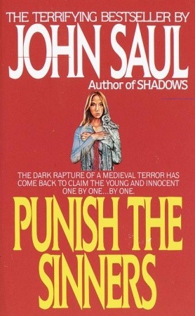 Punish the Sinners (1990) by John Saul