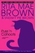 Puss 'N Cahoots (2007) by Rita Mae Brown