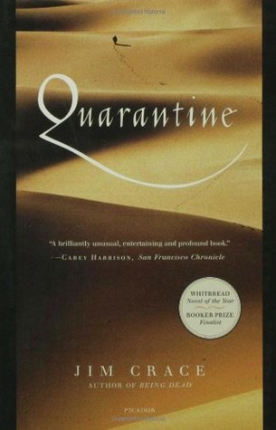 Quarantine (1999) by Jim Crace