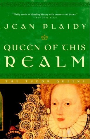 Queen of This Realm (2004) by Jean Plaidy