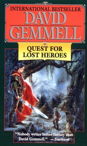 Quest for Lost Heroes (1995) by David Gemmell