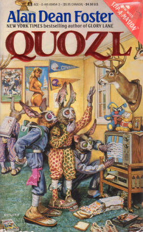 Quozl (1991) by Alan Dean Foster