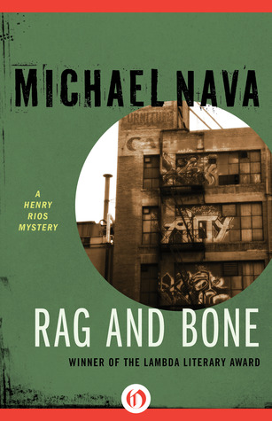 Rag and Bone (2013) by Michael Nava