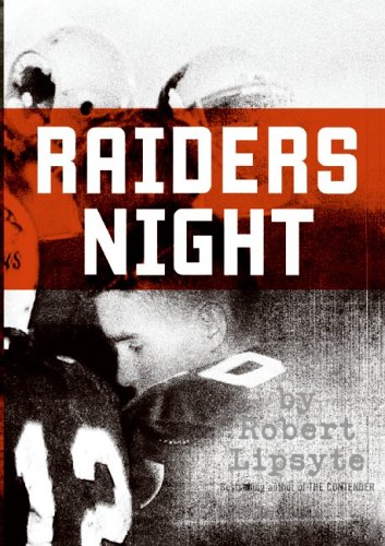 Raiders Night (2006) by Robert Lipsyte