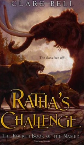 Ratha's Challenge (2007) by Clare Bell