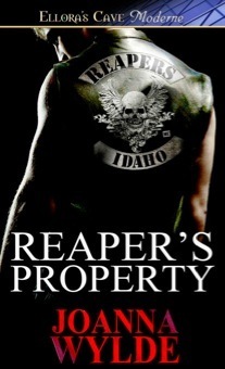 Reaper's Property (2013) by Joanna Wylde