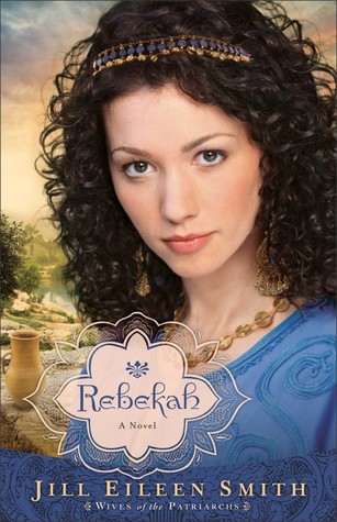 Rebekah (2013) by Jill Eileen Smith