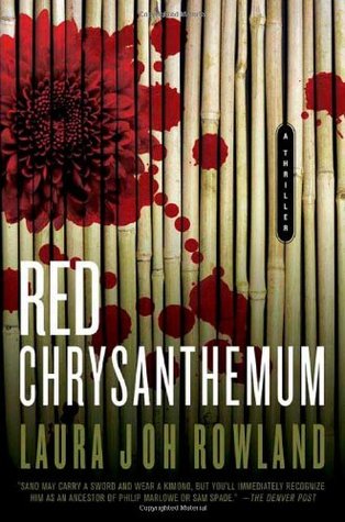 Red Chrysanthemum (2006) by Laura Joh Rowland