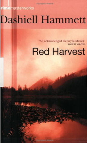 Red Harvest (2003) by Dashiell Hammett