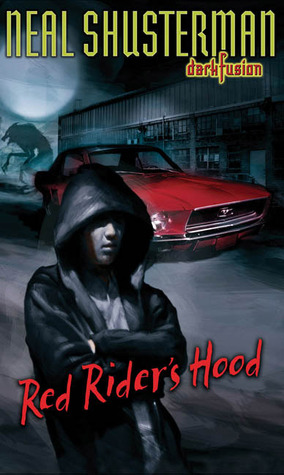 Red Rider's Hood (2006) by Neal Shusterman