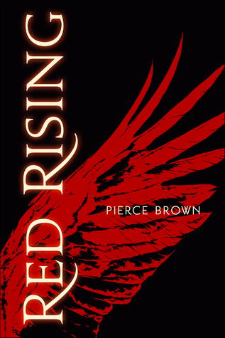 Red Rising (2014) by Pierce Brown