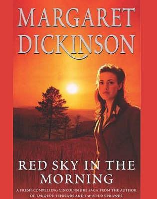 Red Sky in the Morning (2004) by Margaret Dickinson
