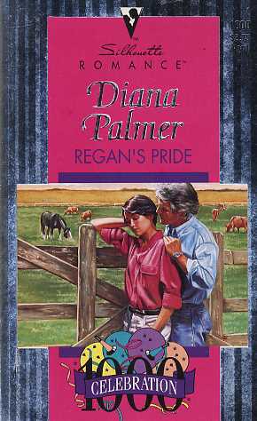 Regan's Pride (1997) by Diana Palmer