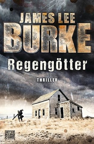 Regengötter: Thriller (2014) by James Lee Burke