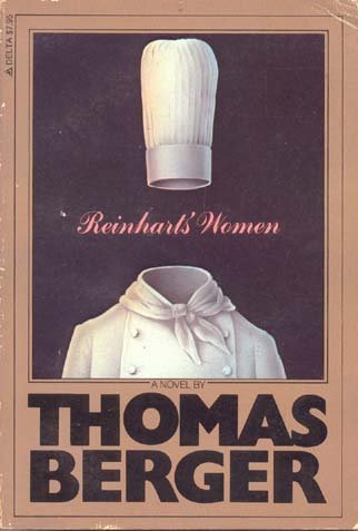 Reinhart's Women (1989) by Thomas Berger