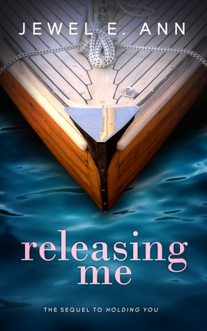 Releasing Me (2014) by Jewel E. Ann