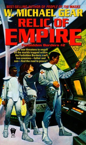 Relic of Empire (1992) by W. Michael Gear