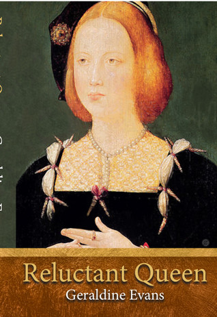 Reluctant Queen: The Story of Henry VIII's Defiant Little Sister (2014) by Geraldine Evans