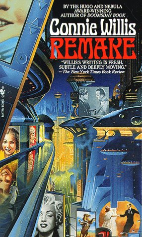 Remake (1996) by Connie Willis