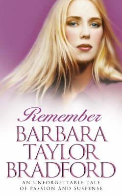 Remember (2001) by Barbara Taylor Bradford
