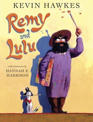 Remy and Lulu (2014) by Kevin Hawkes