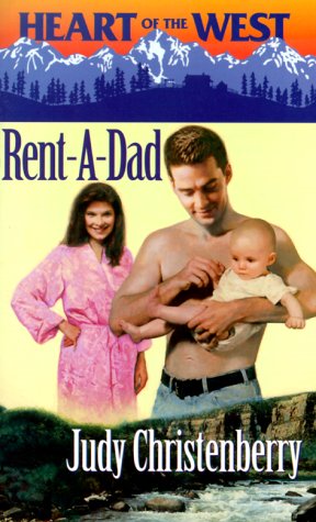 Rent A Dad (2000) by Judy Christenberry