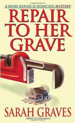 Repair to Her Grave (2001) by Sarah Graves