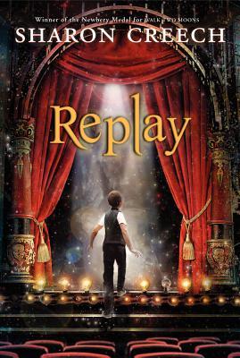 Replay (2013) by Sharon Creech