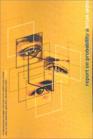 Report on Probability a (2005) by Brian W. Aldiss