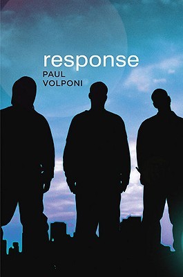 Response (2009) by Paul Volponi