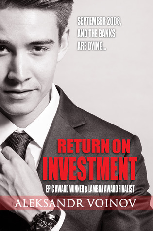 Return on Investment (2014) by Aleksandr Voinov