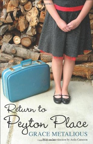 Return to Peyton Place (2007) by Grace Metalious