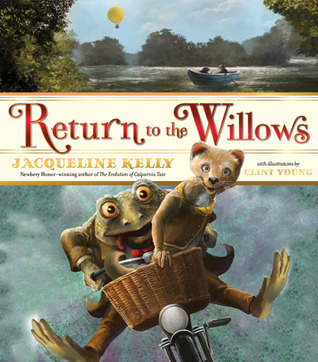 Return to the Willows (2012) by Jacqueline Kelly