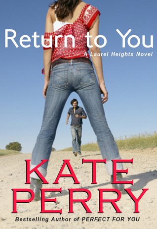 Return to You (2000) by Kate Perry