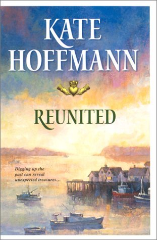 Reunited (2002) by Kate Hoffmann