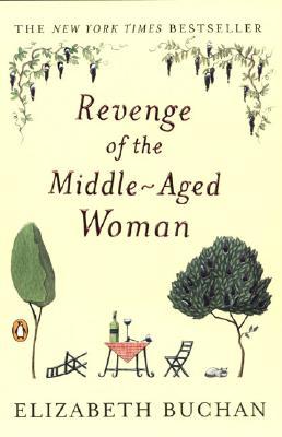 Revenge of the Middle-Aged Woman (2003) by Elizabeth Buchan