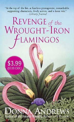Revenge of the Wrought-Iron Flamingos (2002) by Donna Andrews