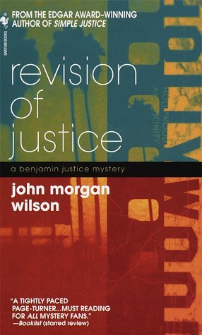 Revision of Justice (1999) by John Morgan Wilson