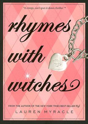 Rhymes with Witches (2006) by Lauren Myracle