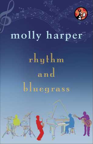 Rhythm and Bluegrass (2013) by Molly Harper