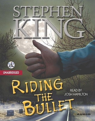 Riding the Bullet (2002) by Stephen King