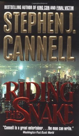 Riding The Snake (1999) by Stephen J. Cannell