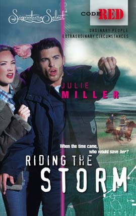 Riding the Storm (2004) by Julie Miller