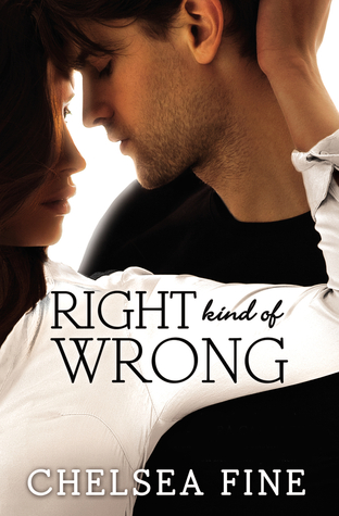 Right Kind of Wrong (2014) by Chelsea Fine